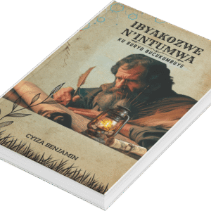 IBYAKOZWE N'INTUMWA-Ku Buryo Bucukumbuye (eBook)